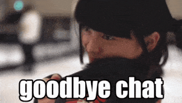 a girl is covering her face with her shirt and the words goodbye chat are written above her