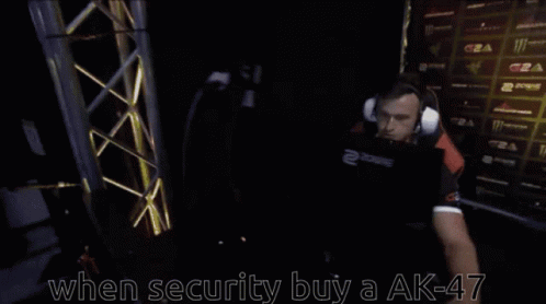 Ak47 When Security GIF - Ak47 When Security GIFs