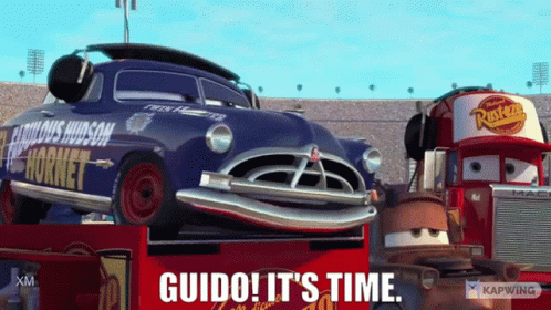 Cars Guido GIF - Cars Guido Its Time GIFs