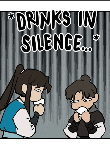 two cartoon characters drinking in silence with the words drinks in silence