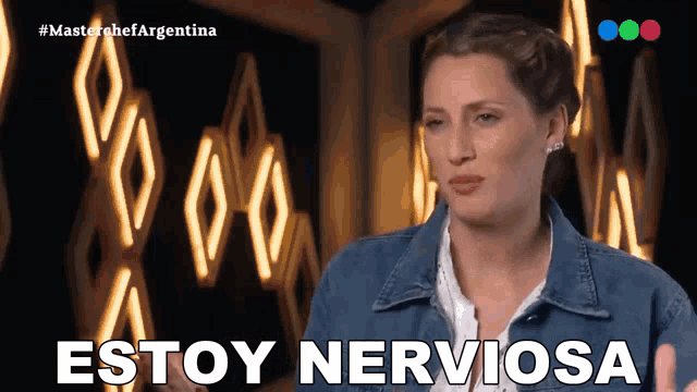 a woman in a denim jacket says estoy nerviosa in spanish