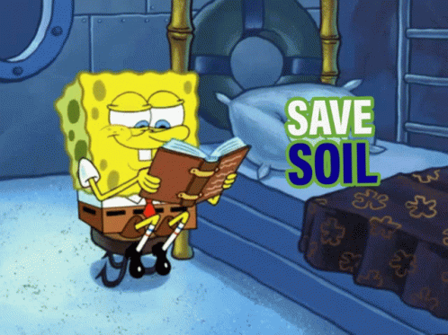 Save Soil There Is No Planet B GIF - Save Soil There Is No Planet B Spongebob GIFs