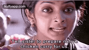 a woman is talking to her sister about chicken curry .