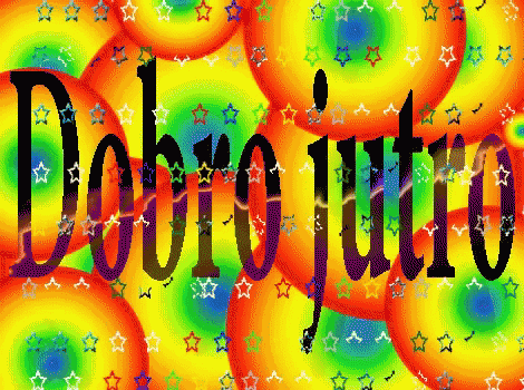 the word dobro jutro is surrounded by colorful balloons and stars