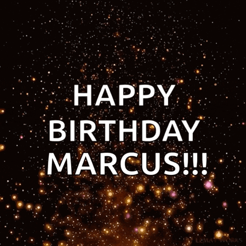 a black background with the words happy birthday marcus in white letters