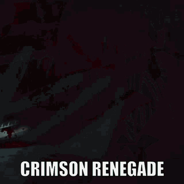 a picture of a monster with the words " crimson renegade " on it