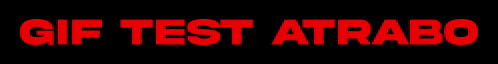 a red background with the words gif test atrajo