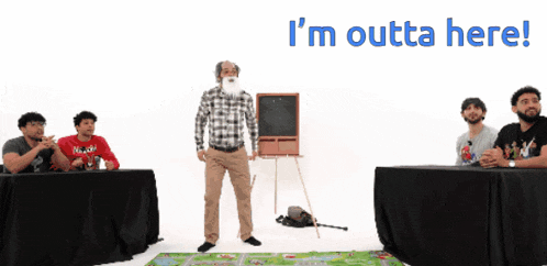 a man with a beard is standing in front of a group of people with the words i 'm outta here behind him