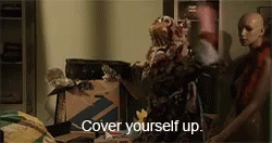 Cover Yourself Up GIF - Cover Up Cover Yourself Up GIFs