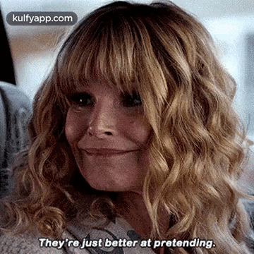 They'Re Just Better At Pretending..Gif GIF - They'Re Just Better At Pretending. The Edge-of-seventeen Q GIFs