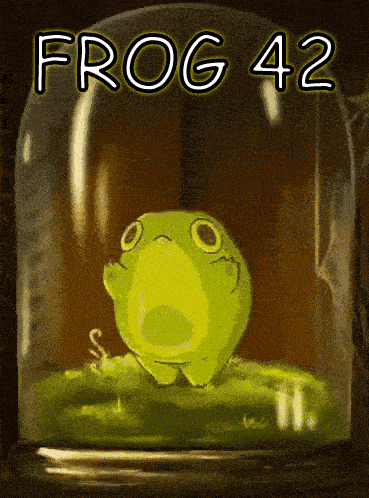 a frog in a glass dome with the words frog 42