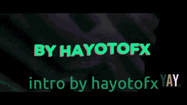 Hayotofx Intro GIF - Hayotofx Intro Ae GIFs