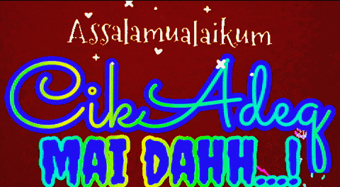 a colorful sign that says ' assalamualaikum ' and ' cik adler mai dah '