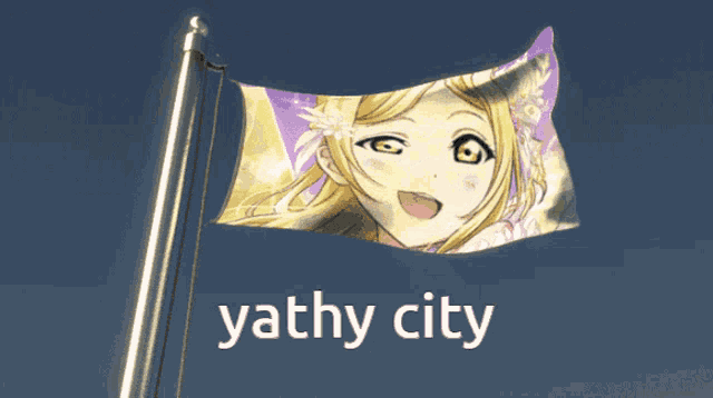 a flag that says yathy city with a picture of a girl