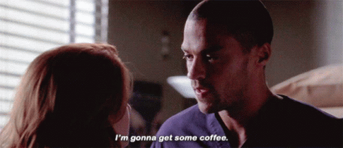 Greys Anatomy Jackson Avery GIF - Greys Anatomy Jackson Avery Im Gonna Get Some Coffee GIFs