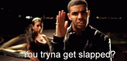 Drake Slap GIF - Drake Slap You GIFs