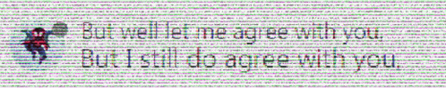 Let Me Agree With You Agree GIF - Let Me Agree With You Agree I Still Do Agree With You GIFs