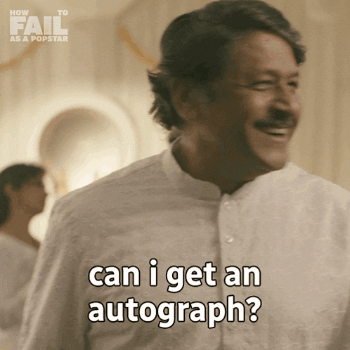 Can I Get An Autograph How To Fail As A Popstar GIF - Can I Get An Autograph How To Fail As A Popstar I'D Love To Have Your Autograph GIFs
