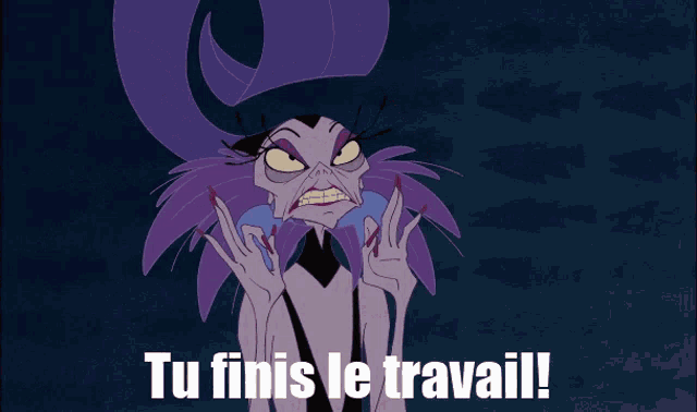a cartoon character with the words tu finis le travail written on the bottom