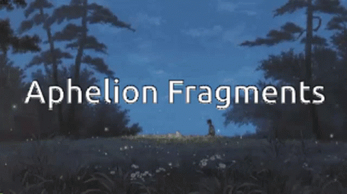 Aphelion Fragments Night GIF - Aphelion Fragments Night Sparkle GIFs