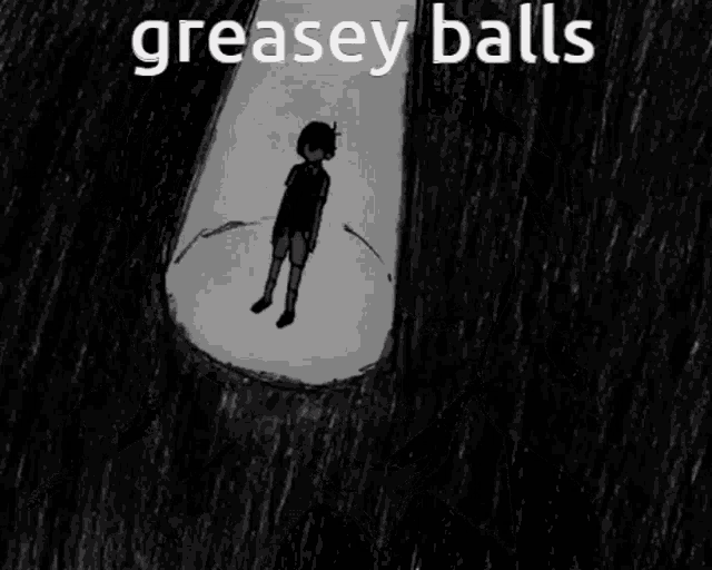 a black and white drawing of a boy covering his face with his hands with the words greasey balls written above him .