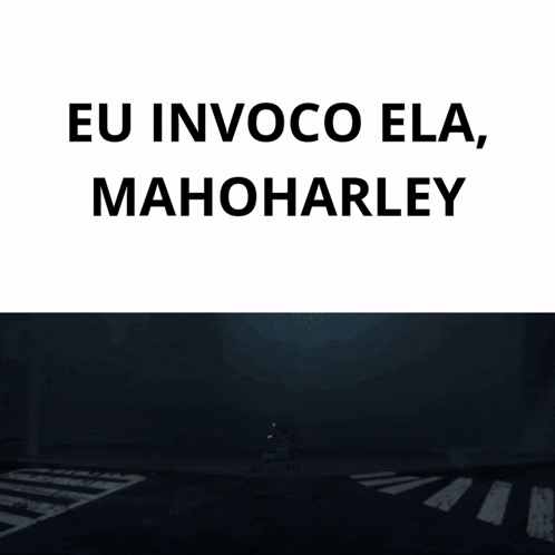 a sign that says eu invoco ela mahoharley on it