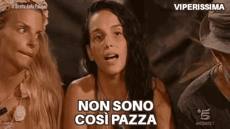 a woman says non sono così pazza in front of a man and two other women