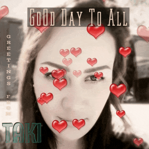 a picture of a woman surrounded by hearts with the words good day to all
