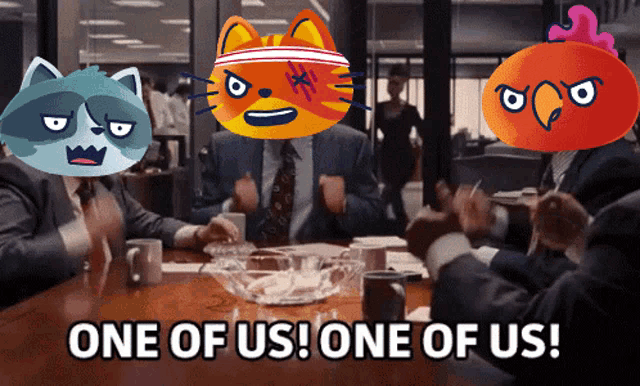 a group of people sitting around a table with one of them saying one of us one of us