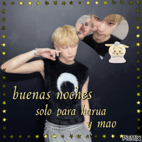 a picture of a man with the words buenas noches solo para harua y mao on the bottom