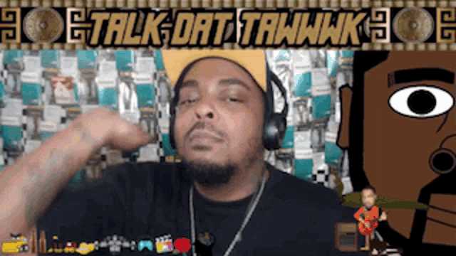 a man wearing headphones in front of a sign that says " talk dat tawwk "