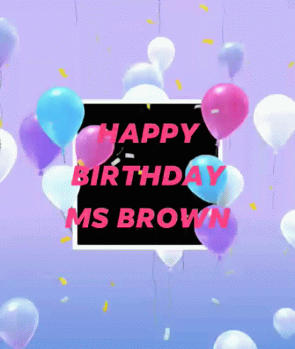 Happy Birthday Brown GIF