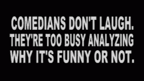 a poster that says comedians don 't laugh