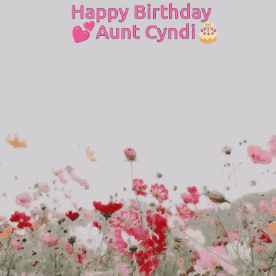 a birthday card for aunt cyndi with pink flowers in the foreground