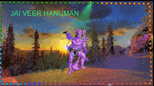 Jai Veer Hanuman Changing Colors GIF - Jai Veer Hanuman Changing Colors Nature GIFs