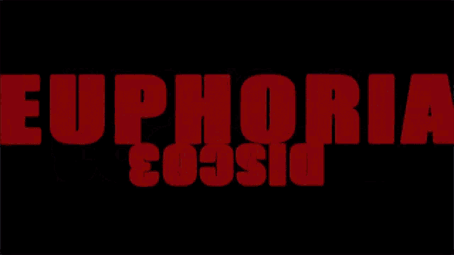 the word euphoria is written in red and yellow letters
