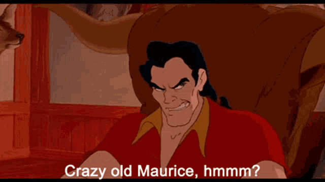 a cartoon character says crazy old maurice hmmm in front of a deer head