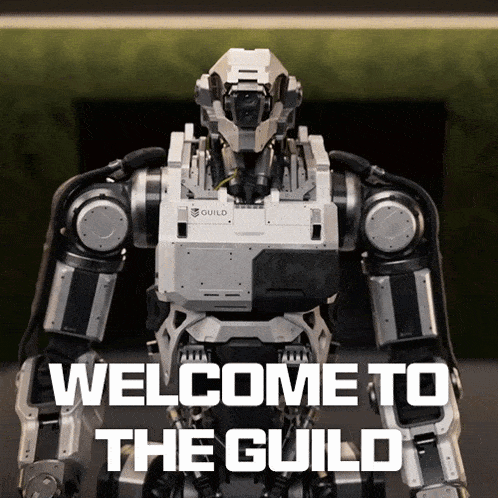 a robot with the words welcome to the guild on the bottom