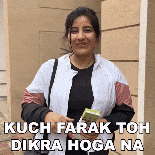 a woman in a white jacket with the words kuch farak toh dikra hoga na written below her