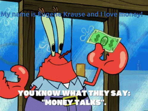 Money Talks Mr Krabs GIF - Money Talks Mr Krabs Spongebob GIFs