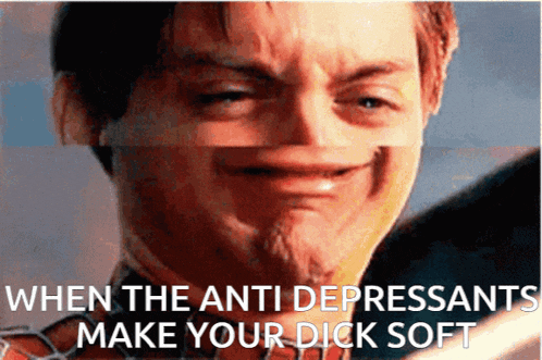 a man with a beard is crying with the words " when the anti depressants make your dick soft "