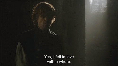 Tyrion I Fell In Love GIF - Tyrion I Fell In Love Got GIFs