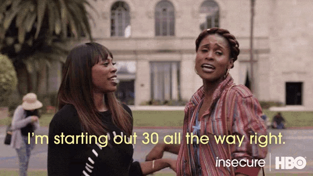 two women are standing next to each other in a park and one of them says i 'm starting but 30 all the way right