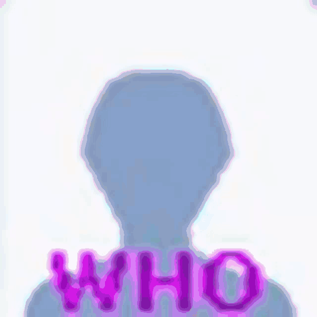 a silhouette of a person with the word who in red letters .