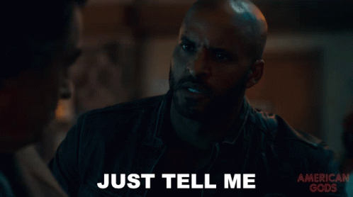 Just Tell Me Shadow Moon GIF - Just Tell Me Shadow Moon American Gods GIFs
