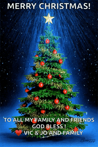 a picture of a christmas tree with the words merry christmas to all my family and friends god bless