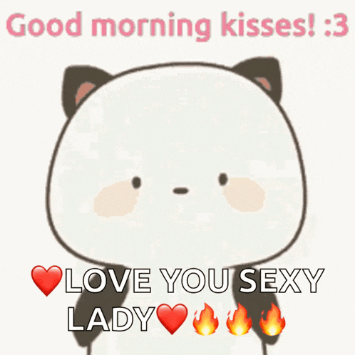 a panda bear with a heart on its head says good morning kisses i love you sexy lady