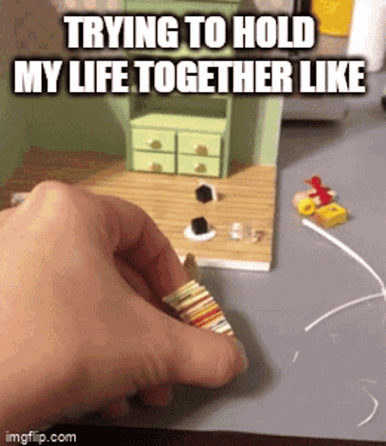Trying To Hold My Life Together Failing At Life GIF - Trying To Hold My Life Together Failing At Life Rip GIFs