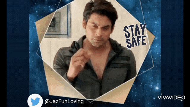 a picture of a man with the words stay safe on the bottom