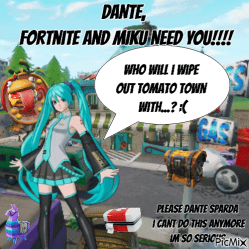 a cartoon of hatsune miku with a speech bubble that says " dante fortnite and miku need you "
